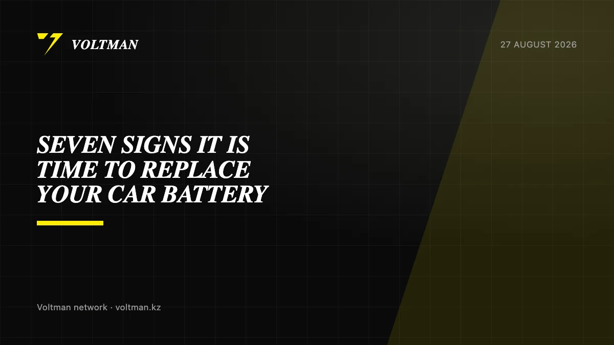 Seven signs it is time to replace your car battery